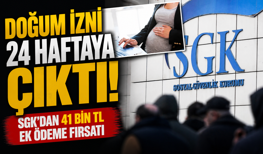 Doğum İzni 24 Haftaya Çıktı: SGK’dan Ek Ödeme Detayı Kafa Karıştırdı