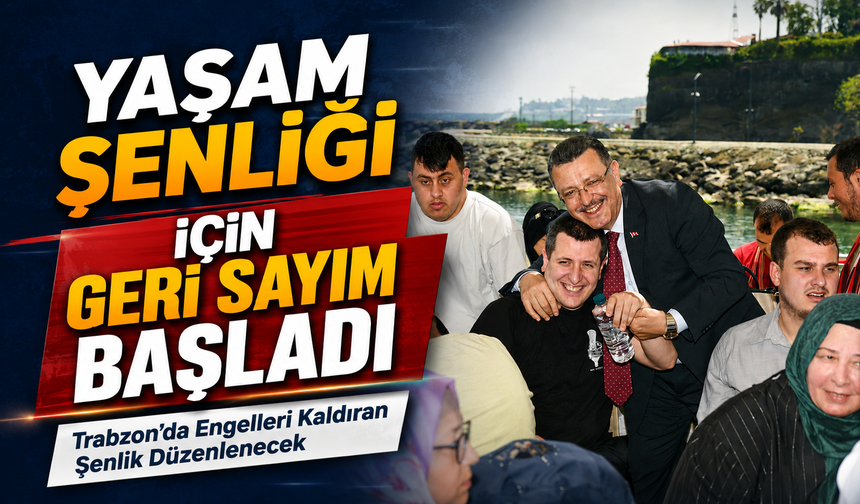 Trabzon Büyükşehir Belediyesi Engelliler Haftasında Birlikte Yaşam Şenliği Düzenliyor