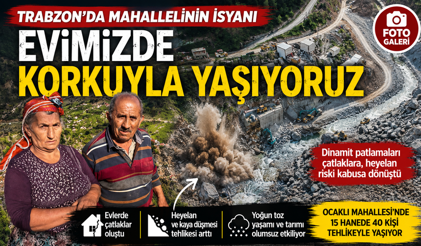 Maçka’da Taş Ocağı Tepkisi: “Evimizde Korkuyla Yaşıyoruz”