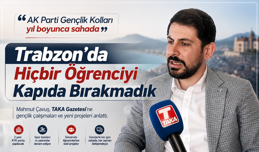 Mahmut Çavuş: “Trabzon’da Hiçbir Öğrenciyi Kapıda Bırakmadık”