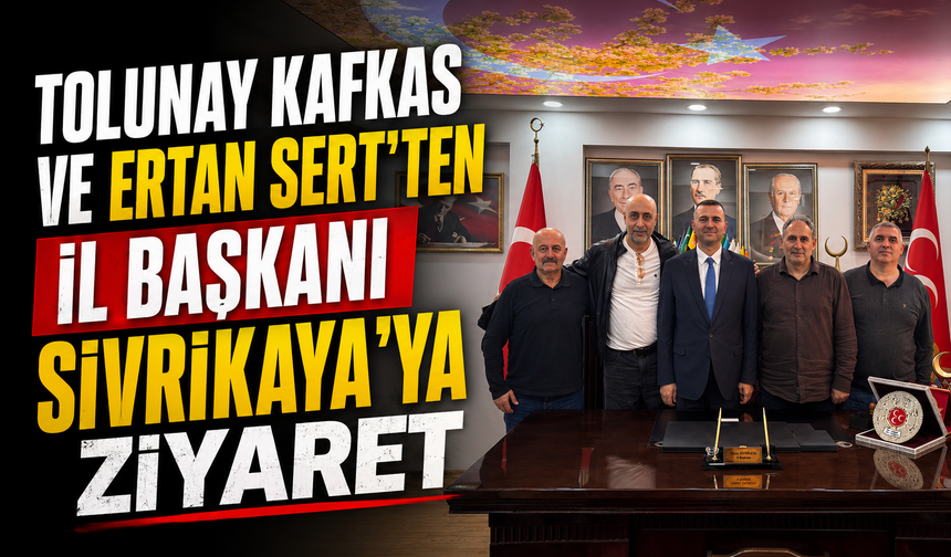 Tolunay Kafkas’tan Sivrikaya’ya Trabzonspor Ziyareti