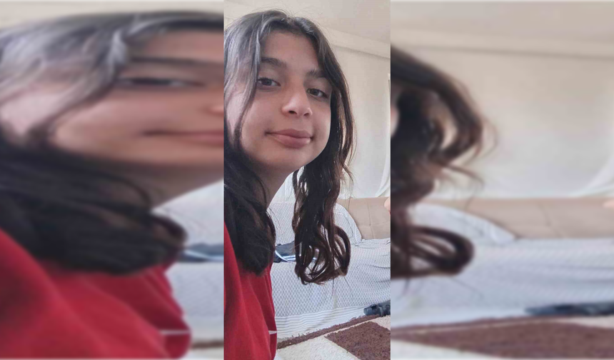 15 yaşındaki Fatma İrem'den haber alınamıyor
