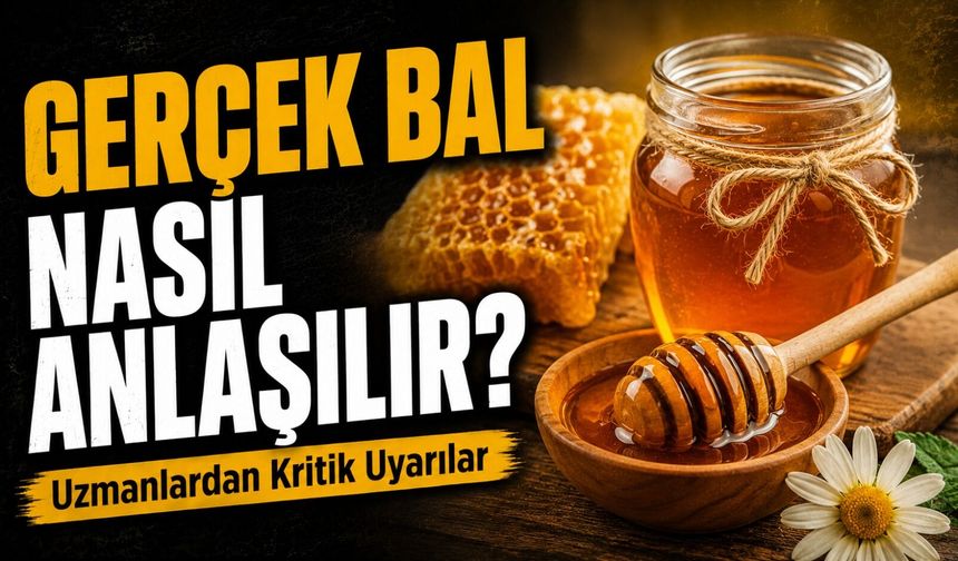 Uzmanlardan Kritik Uyarılar; Gerçek Bal Nasıl Anlaşılır?