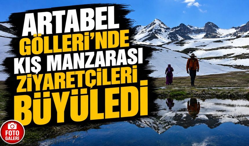 Artabel Gölleri’nde Haziran Ortasında Kış Manzarası Ziyaretçileri Büyüledi