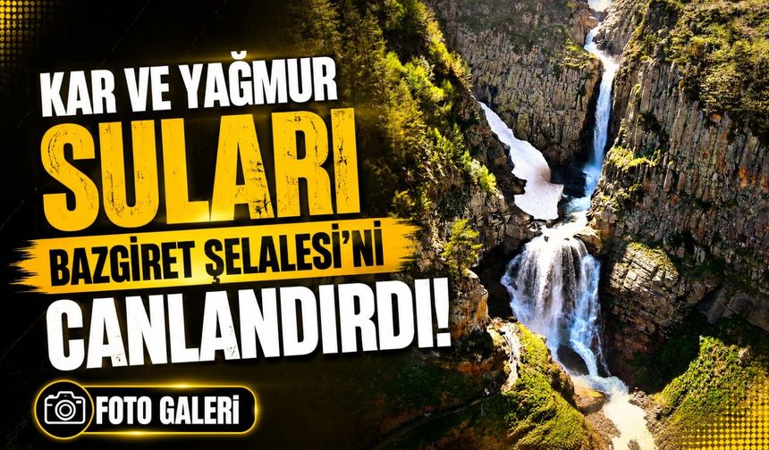 Kar ve Yağmur Suları Şelaleyi Canlandırdı! Bazgiret’te Muhteşem Manzara