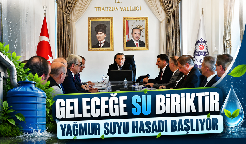 Trabzon’da Su Verimliliği Seferberliği Başladı: 276 Yükümlü İçin Kritik Toplantı Yapıldı