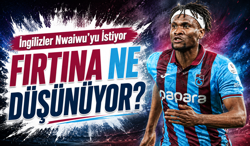 Trabzonspor Nwaiwu İçin B Planını Belirledi: Hedef Abubacarr Sedi Kinteh