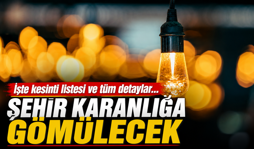 Trabzon'da Fişleri Çekin: Birçok İlçe Karanlığa Gömülecek