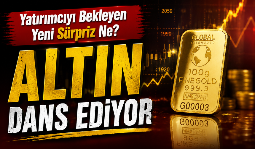 Altının Coşkulu Dansı: Yatırımcıyı Bekleyen Yeni Sürpriz Ne?