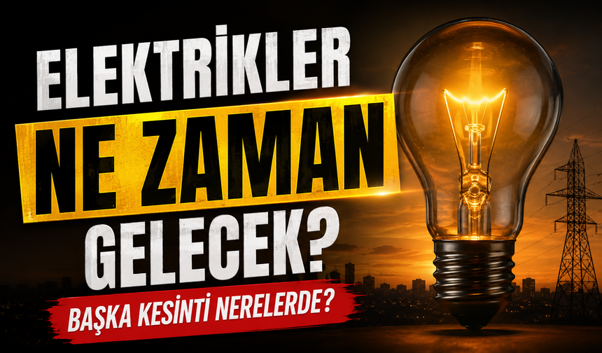 Sanayi Mahallesi’nde Elektrikler Ne Zaman Gelecek? Kesinti Başka Nelerelerde?