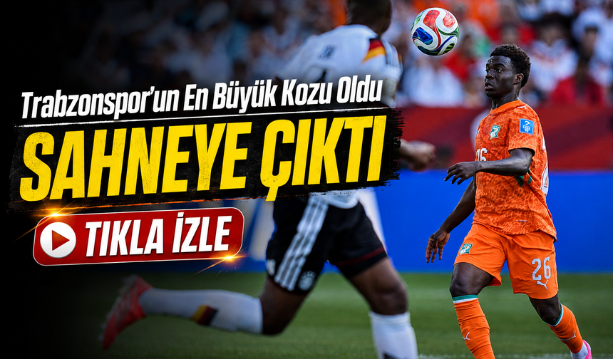 Trabzonspor’un Genç Yıldızı Oulai Almanya’ya Karşı Parladı: Avrupa Devleri Bir Kez Daha Harekete Geçti