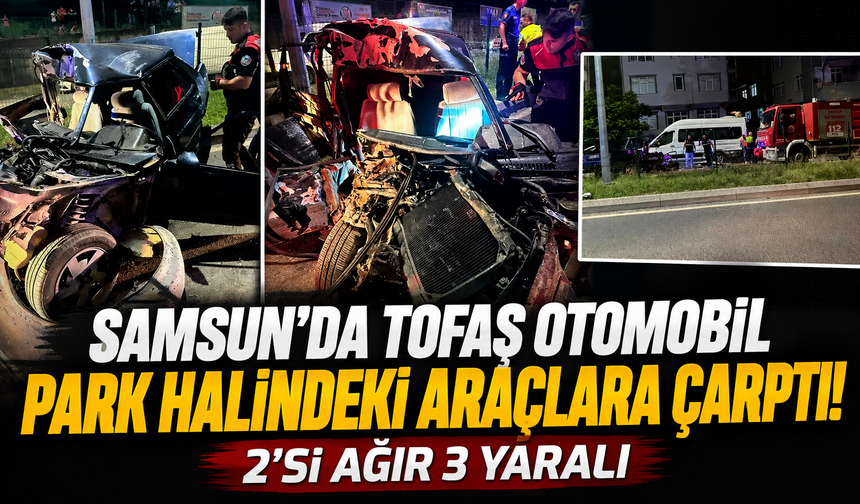 Samsun’da Tofaş Otomobil Park Halindeki Araçlara Çarptı