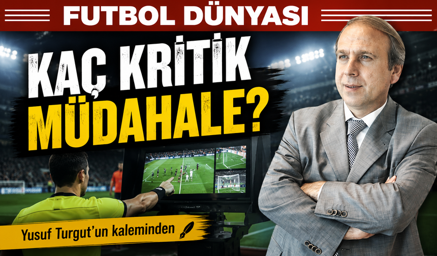 Kaç Kritik Müdahale?