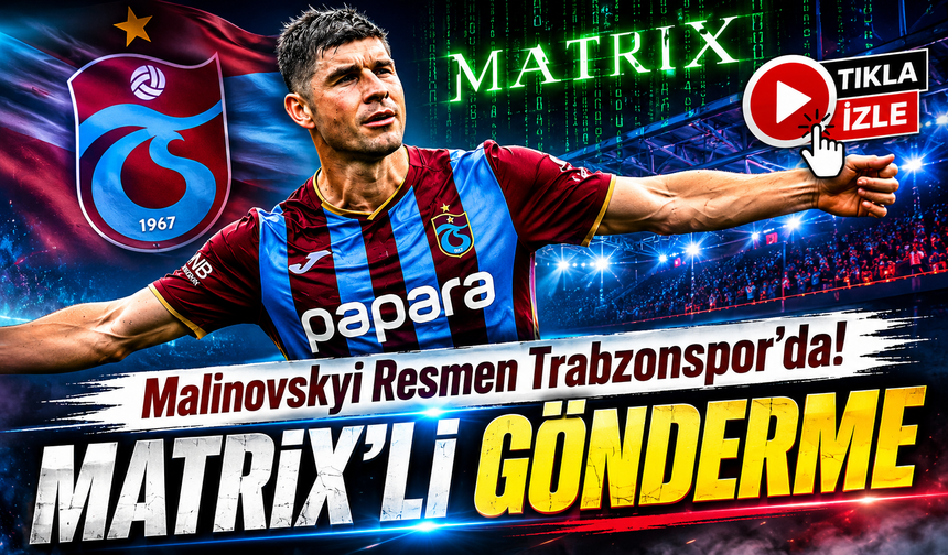 Ruslan Malinovskyi İmzayı Attı: Trabzonspor'dan Olay Tanıtım Videosu