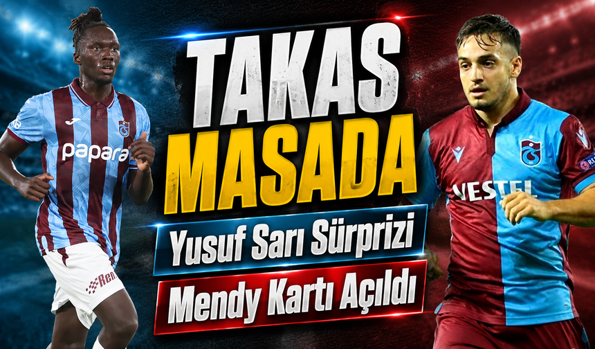 Trabzonspor Yusuf Sarı Transferinde Batista Mendy Kartını Açtı