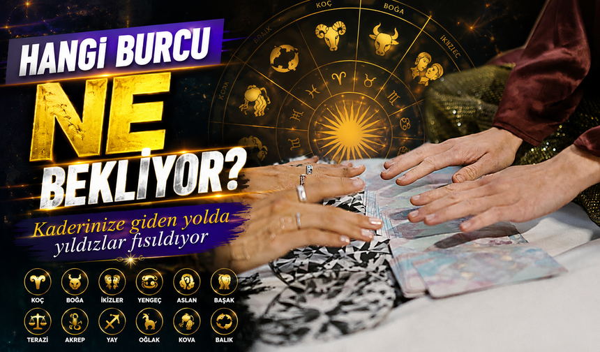 Günlük Burç Yorumları Taka'da: Hangi Burcu Ne Bekliyor?