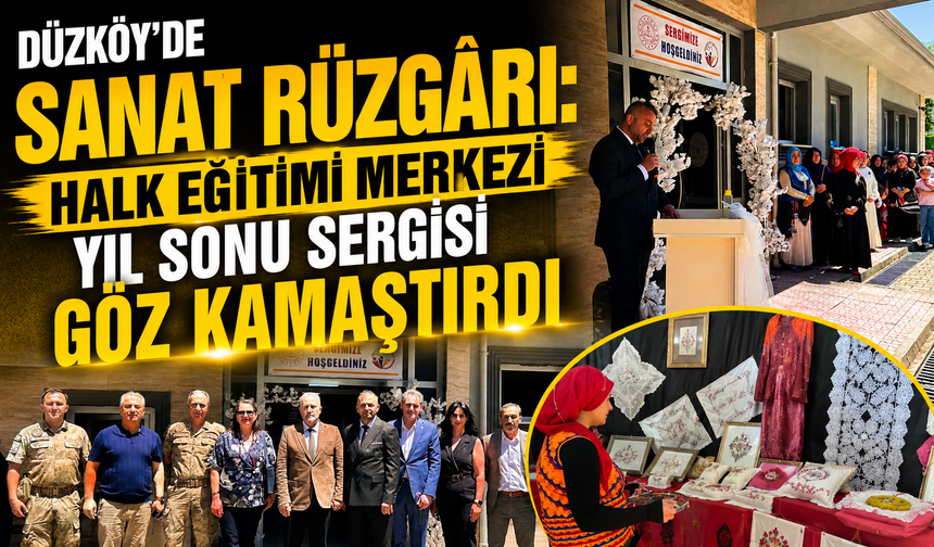 Düzköy’de Halk Eğitimi Sergisi Göz Kamaştırdı