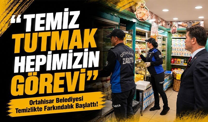 Başkan Kaya’dan Ortak Sorumluluk Çağrısı! “Temiz Tutmak Hepimizin Görevi”