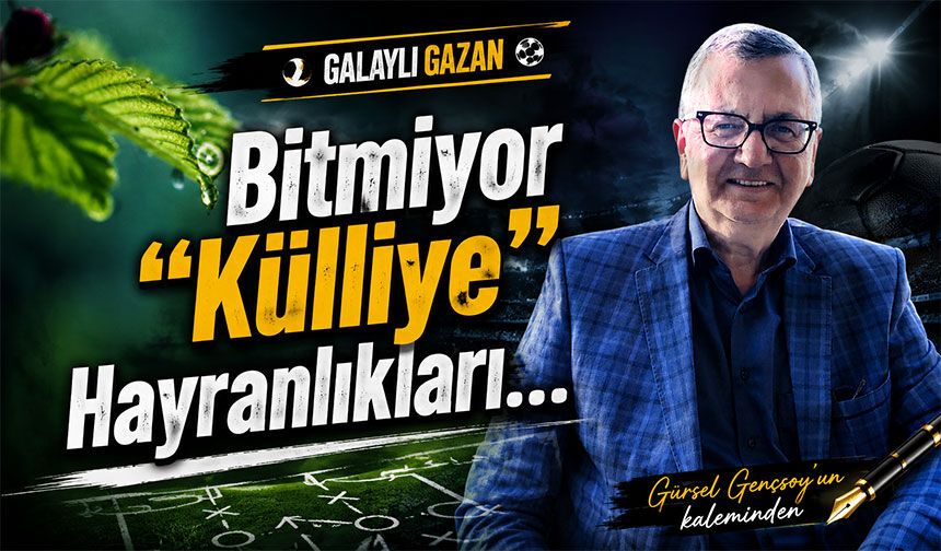 Bitmiyor “Külliye” Hayranlıkları…