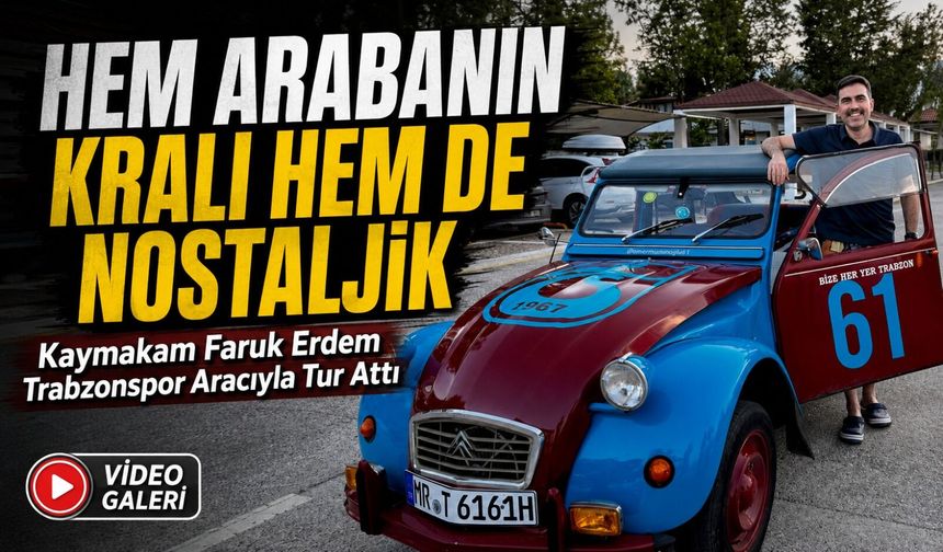 Kaymakam Faruk Erdem Trabzonspor Renklerine Boyanan 61 61 Plakalı Araçla Tur Attı