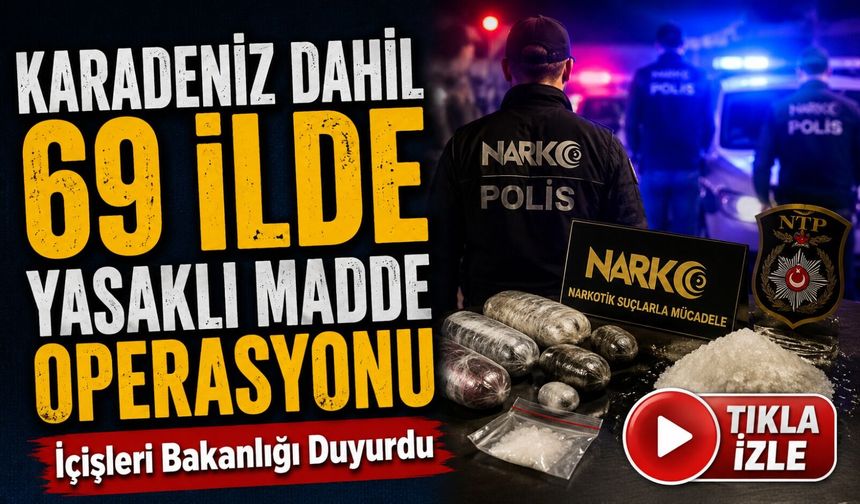 69 İllik Dev Operasyonda 1005 Gözaltı! Trabzon’da narkotik ablukası
