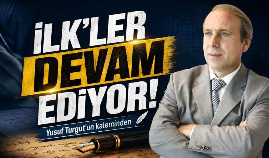 İlk’ler devam ediyor!
