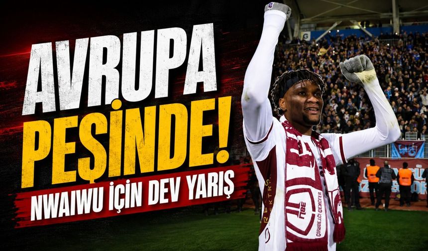 Trabzonspor’un Genç Stoperi Nwaiwu Avrupa Devlerinin Radarına Girdi