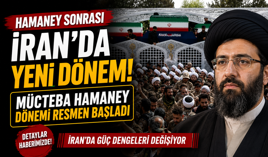 Hamaney Sonrası İran’da Yeni Dönem: Mücteba Hamaney Görevi Devraldı