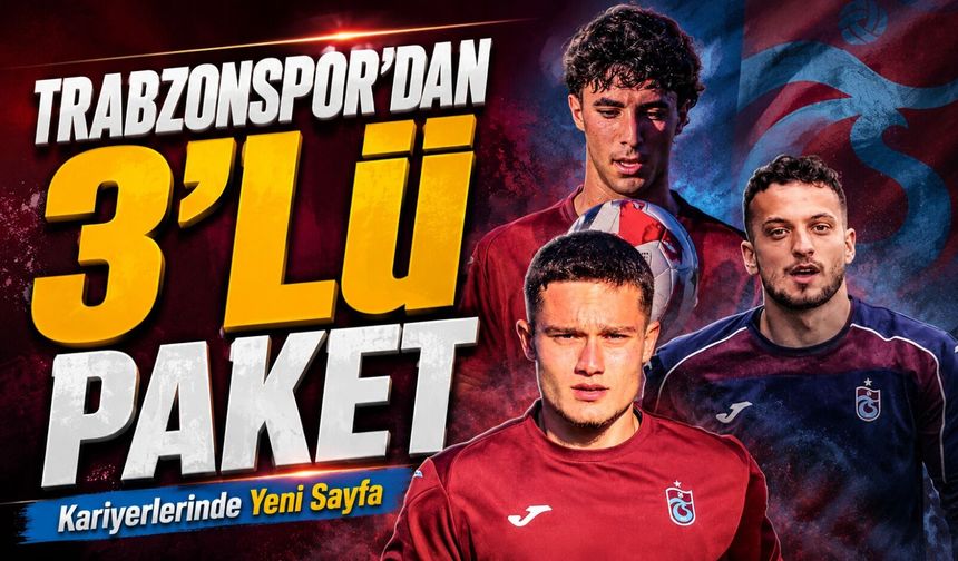 Trabzonspor'dan Üç Genç Futbolcuya Yeni Rota! Ayrılıklar Resmileşti