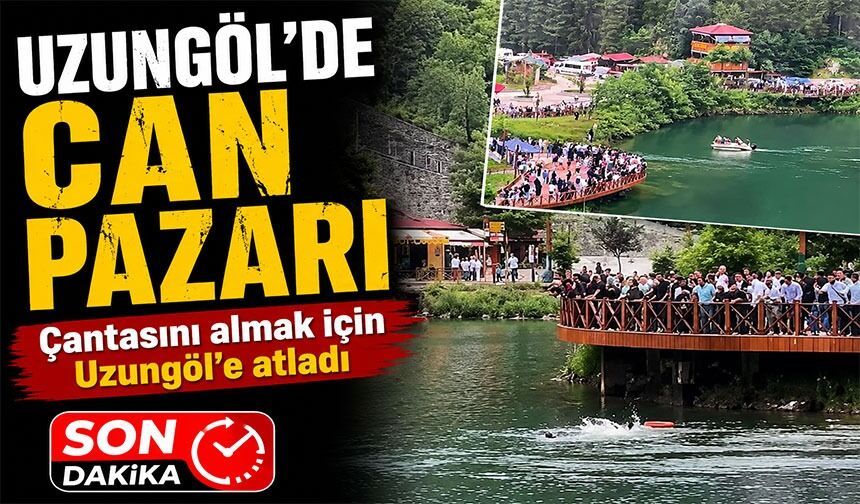 Uzungöl’de Can Pazarı; Çantasını Almak İçin Göle Atlayan Genç Akıntıya Kapılarak Kayboldu