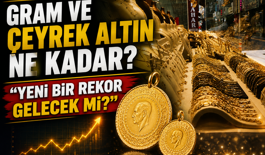 Altın fiyatları yeniden yükseldi: Gram 7 bin 165 TL seviyesinde
