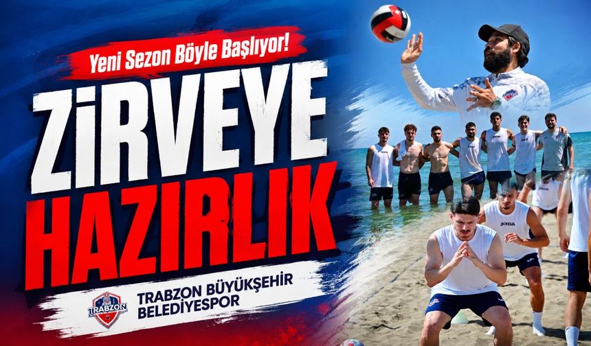 KCT 1461 Trabzon FK'nın Plaj Antrenmanı Gündem Oldu! Kum, Voleybol ve Deniz Bir Arada