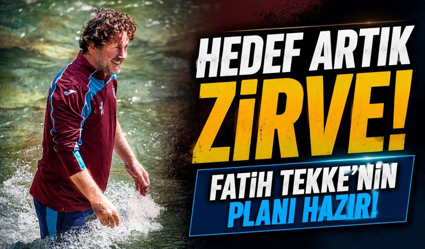 Trabzonspor'da Büyük Hedef! Fatih Tekke Hem Ligi Hem Avrupa'yı Planlıyor