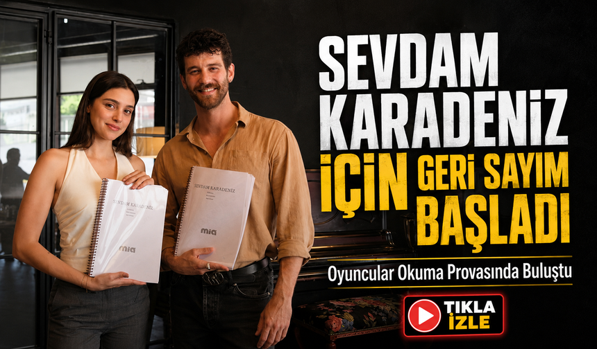 Trabzon’un Yeni Dizisi Sevdam Karadeniz İçin Geri Sayım Başladı; Oyuncular Okuma Provasında Buluştu
