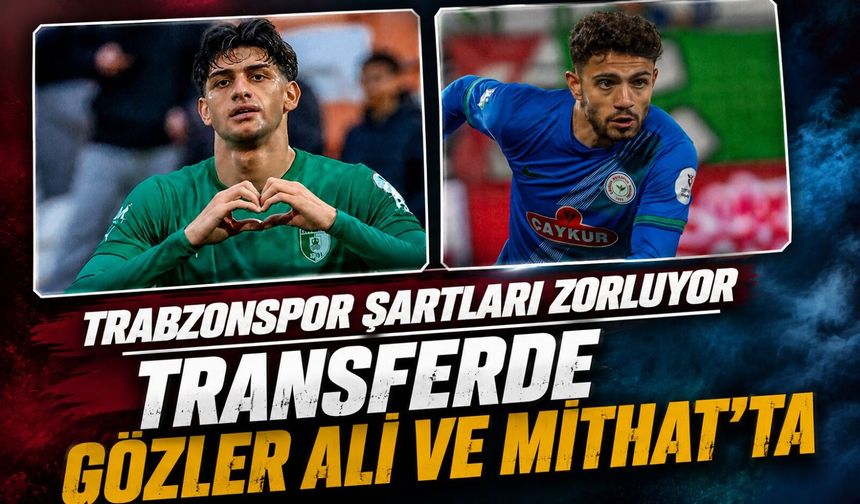 Trabzonspor'da Yerli Operasyonu! Ali Habeşoğlu ve Mithat Pala İçin Kritik Hamle