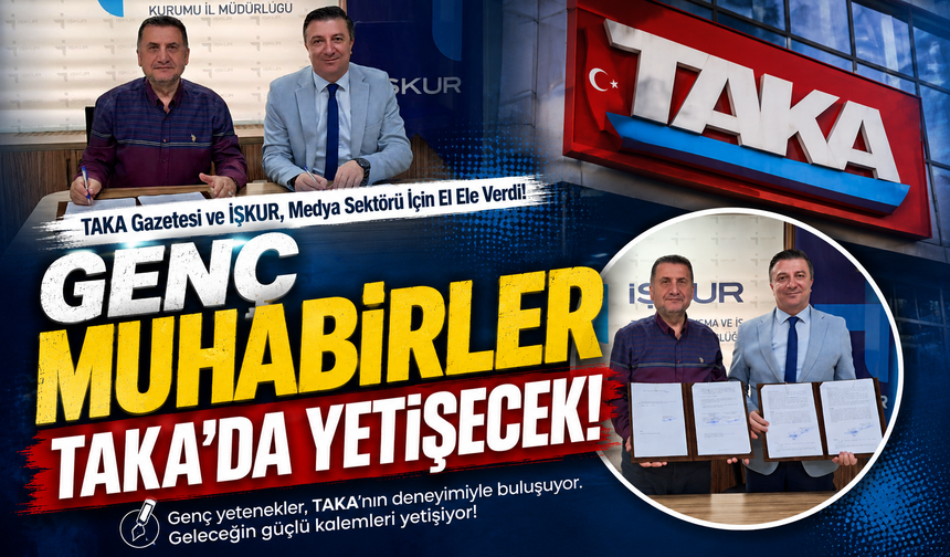 Trabzon'da Genç Gazetecilere Büyük Fırsat! TAKA ve İŞKUR Protokol İmzaladı