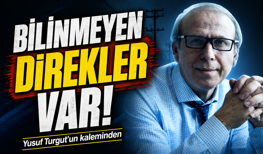 Bilinmeyen Direkler Var!