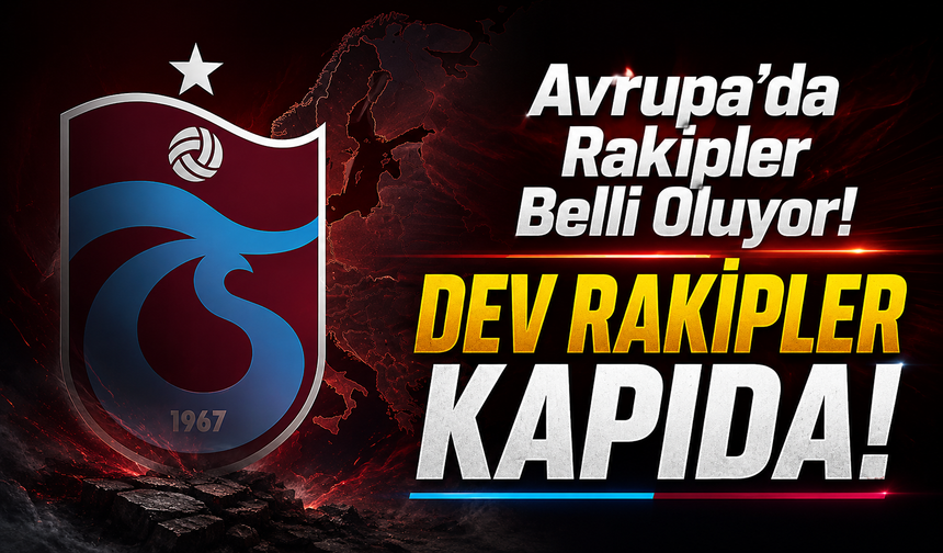 Trabzonspor Seribaşı Olacak mı? Avrupa Yolunu Belirleyecek Kritik Senaryolar Ortaya Çıktı