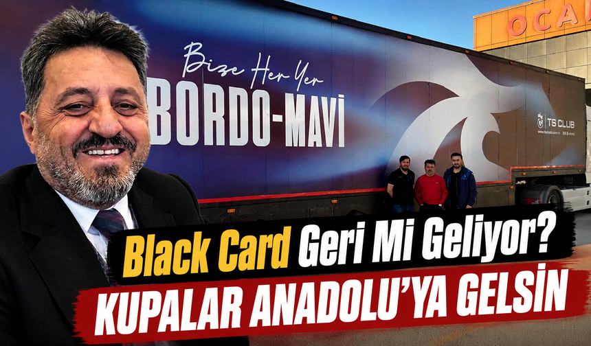 Trabzonspor Taraftarı İçin Dikkat Çeken Öneri: Black Card Geri Dönebilir