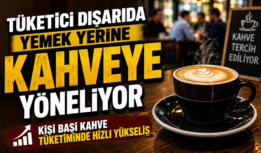 Kahve Tüketiminde Büyük Sıçrama: Türkiye Yeni Seviyeye Koşuyor