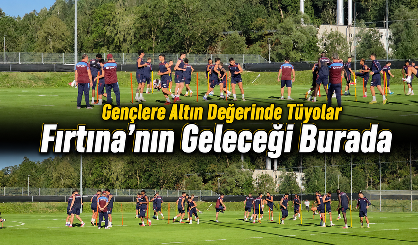 Trabzonspor’un Avusturya Kampında Üç Eksik, Gençlere Efsane Dokunuş