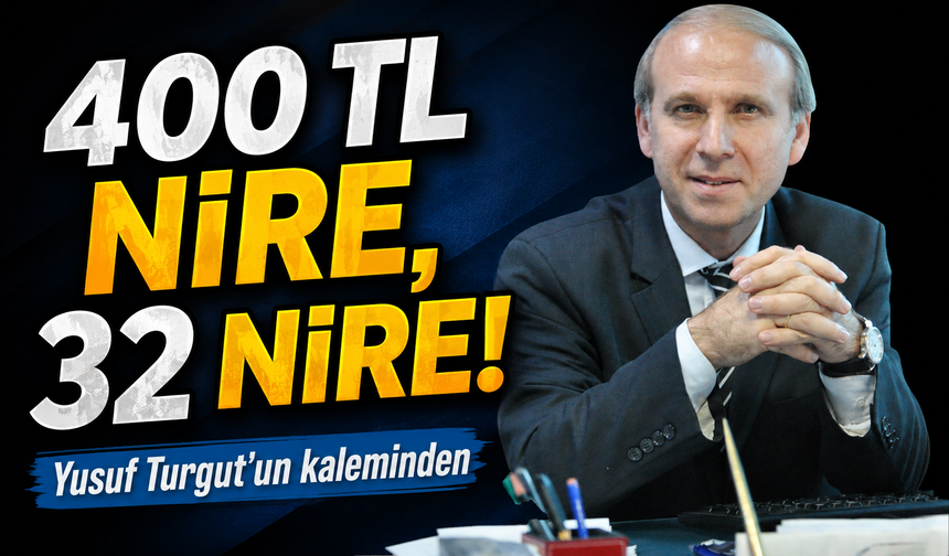 400 TL Nire, 32 Nire!