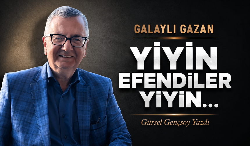 Yiyin Efendiler Yiyin…