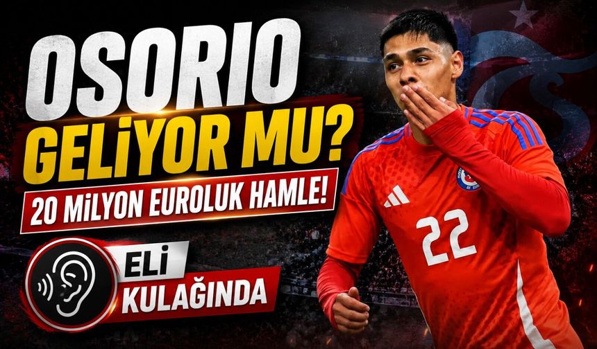 Trabzonspor'dan 20 Milyon Euroluk Hamle! Osorio Transferinde Kritik Gelişme