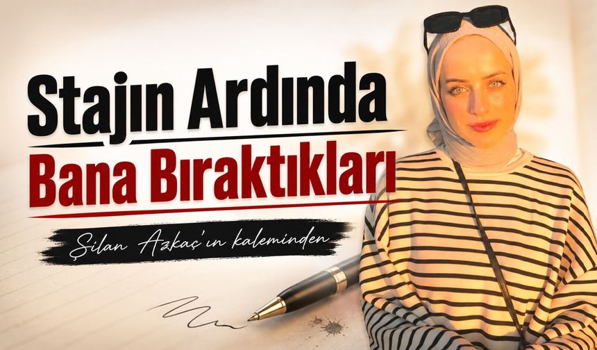 Stajın Ardında Bana Bıraktıkları