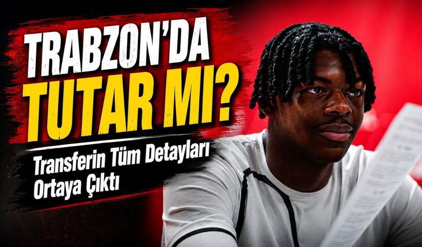 Trabzonspor'dan 2,5 Milyon Euroluk Yatırım! Rene Mitongo Transferinin Perde Arkası Ortaya Çıktı