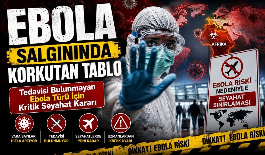 Ebola Salgınında Korkutan Tablo: Abd’den 21 Günlük Uçuş Kısıtlaması