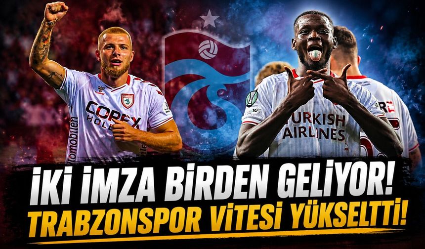 Trabzonspor İki Yıldız İçin Düğmeye Bastı! Samsunspor ile Kritik Pazarlık Başladı