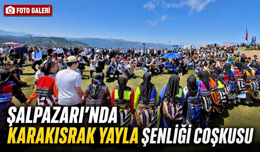 Şalpazarı’nda Karakısrak Yayla Şenliği Coşkusu: Horonlar Kuruldu