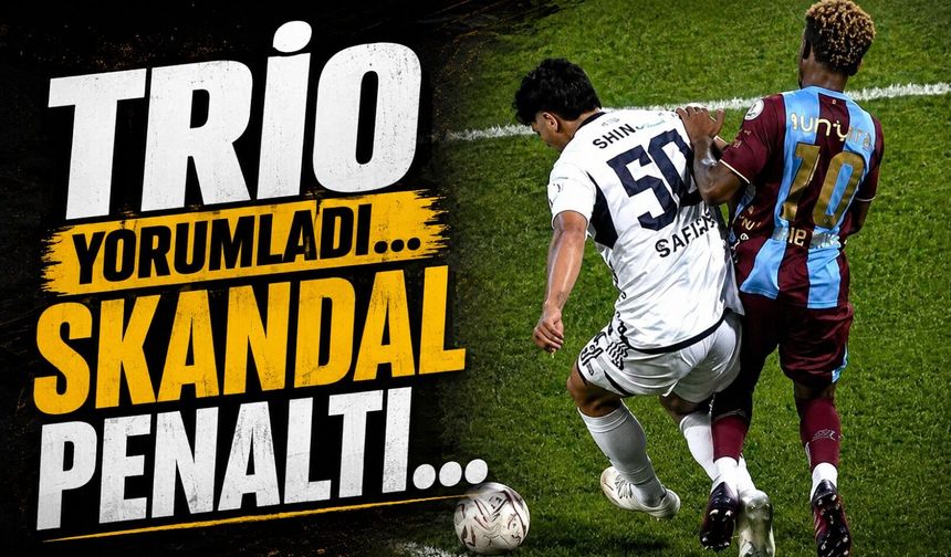 Trabzonspor Maçındaki Penaltılar Trio’da Masaya Yatırıldı: Bülent Yıldırım Net Konuştu